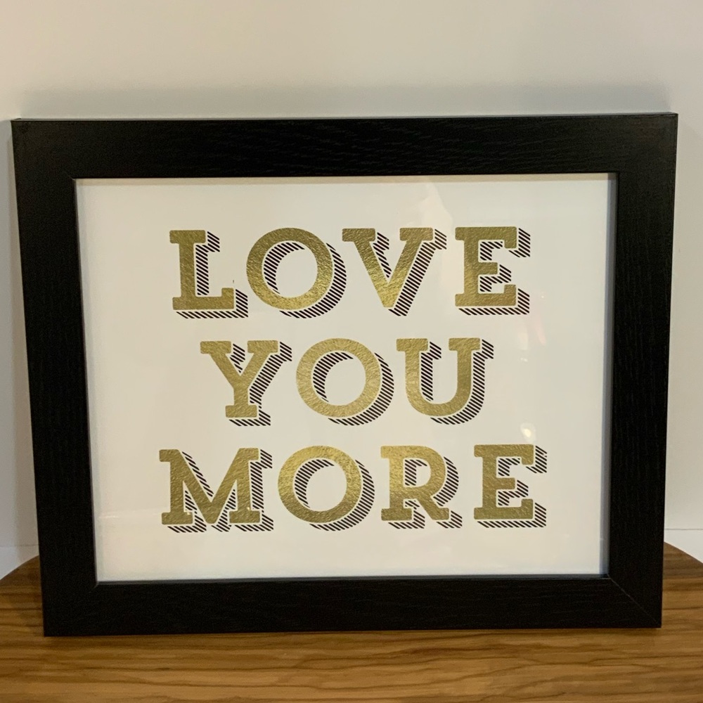 LOVE YOU MORE